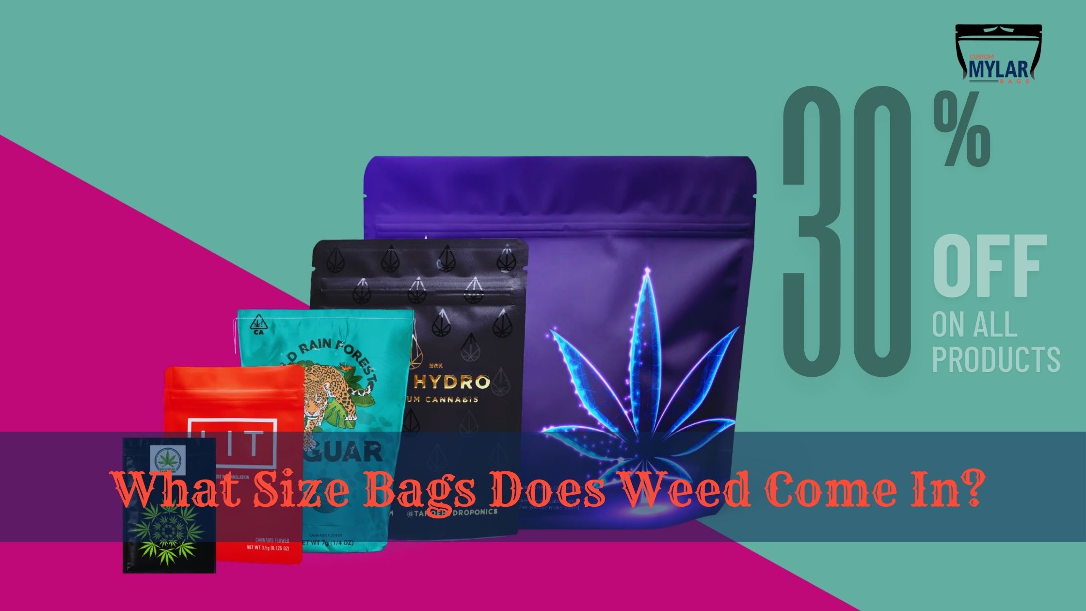 What Size Bags Does Weed Come In?