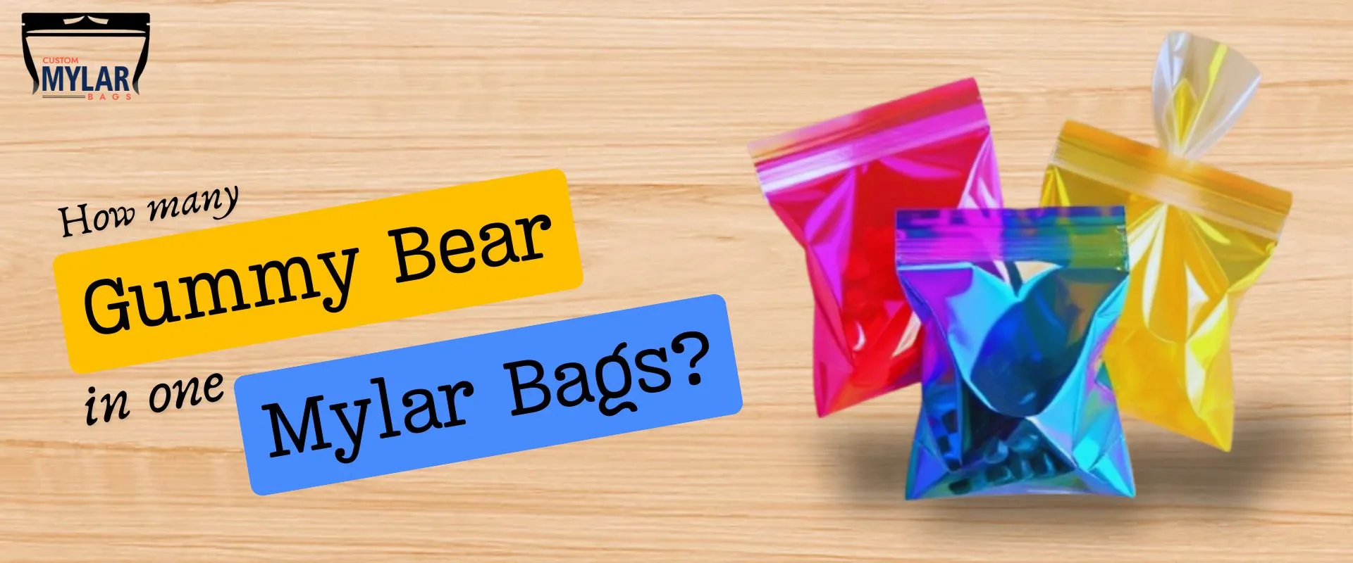 How Many Gummy Bears Are Packed In One Mylar Bag?